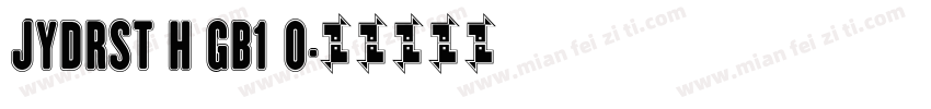JYDRST H GB1 0字体转换